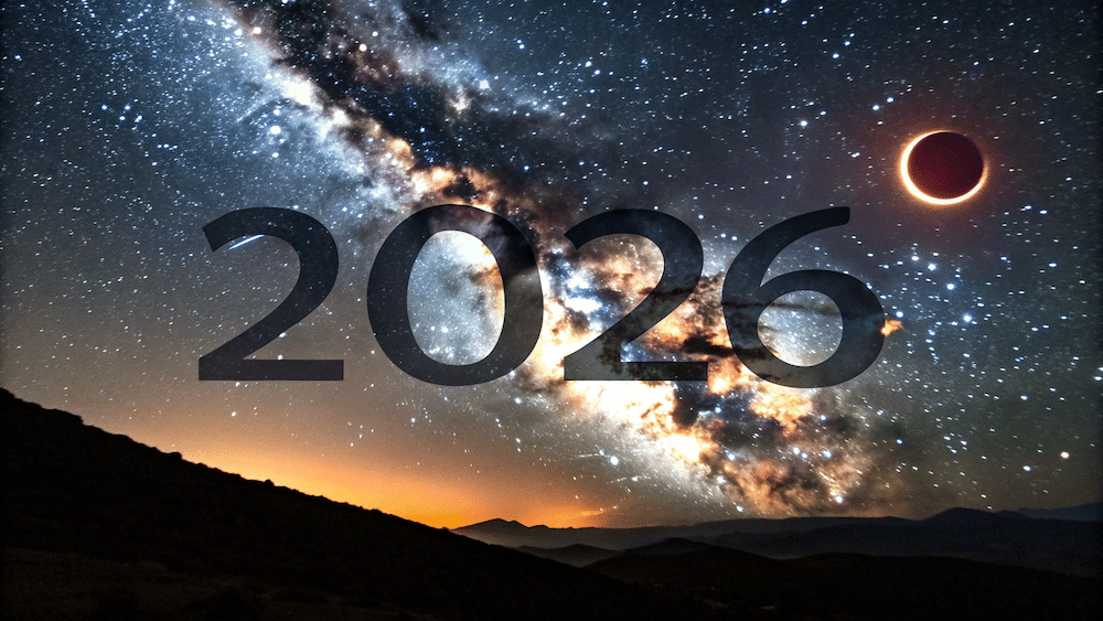 Jahreszahl 2026 vor dem Hintergrund einer Fotografie der Milchstraße und einer Sonnenfinsternis
